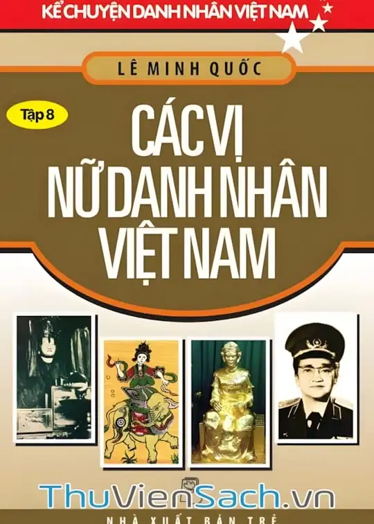 Ảnh bìa sách Các Vị Nữ Danh Nhân Việt Nam