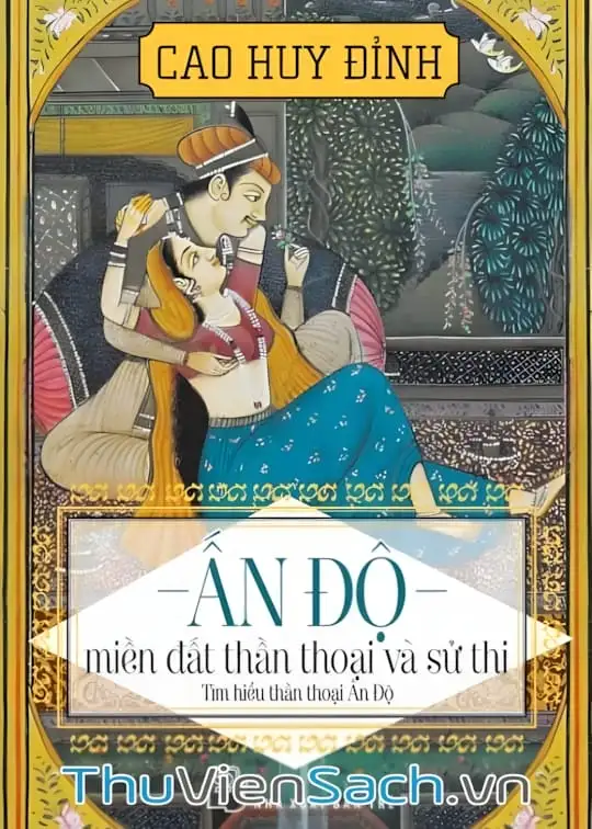 Ảnh bìa sách Ấn Độ Miền Đất Thần Thoại Và Sử Thi