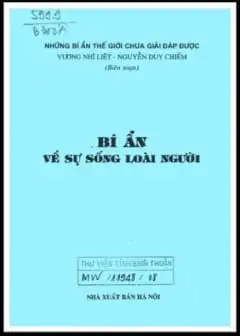 Bí Ẩn Về Sự Sống Loài Người