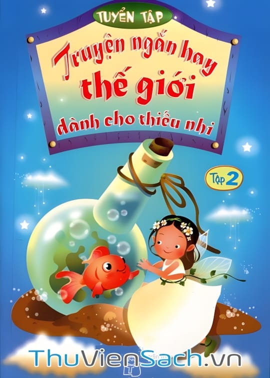 Ảnh bìa sách Truyện Ngắn Hay Thế Giới Dành Cho Thiếu Nhi - Tập 2
