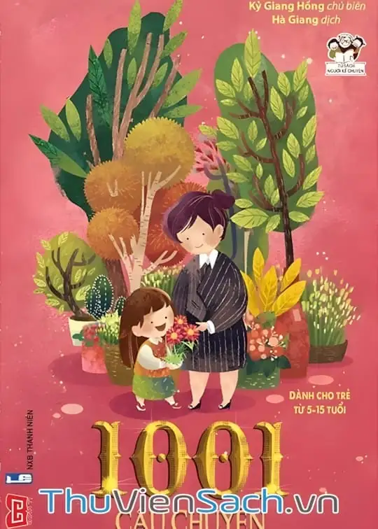 Ảnh bìa sách 1001 Câu Chuyện Bồi Dưỡng Phẩm Chất Tốt