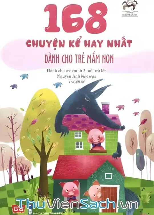 Ảnh bìa sách 168 Truyện Kể Hay Nhất Dành Cho Trẻ Mầm Non