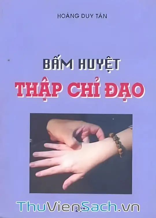 Ảnh bìa sách Bấm Huyệt Thập Chỉ Đạo