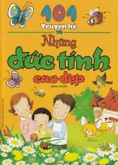 Truyện Kể Về Những Đức Tính Cao Đẹp