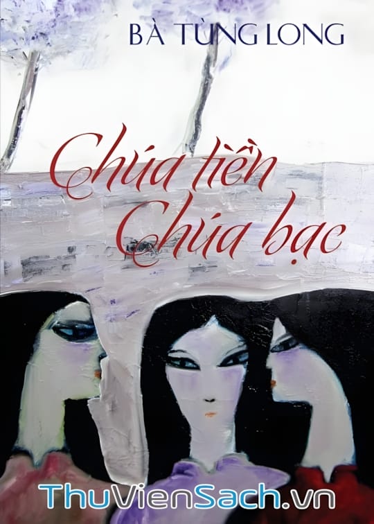 Ảnh bìa sách Chúa Tiền Chúa Bạc