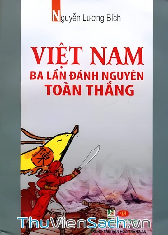 Ảnh bìa sách Việt Nam Ba Lần Đánh Nguyên Toàn Thắng