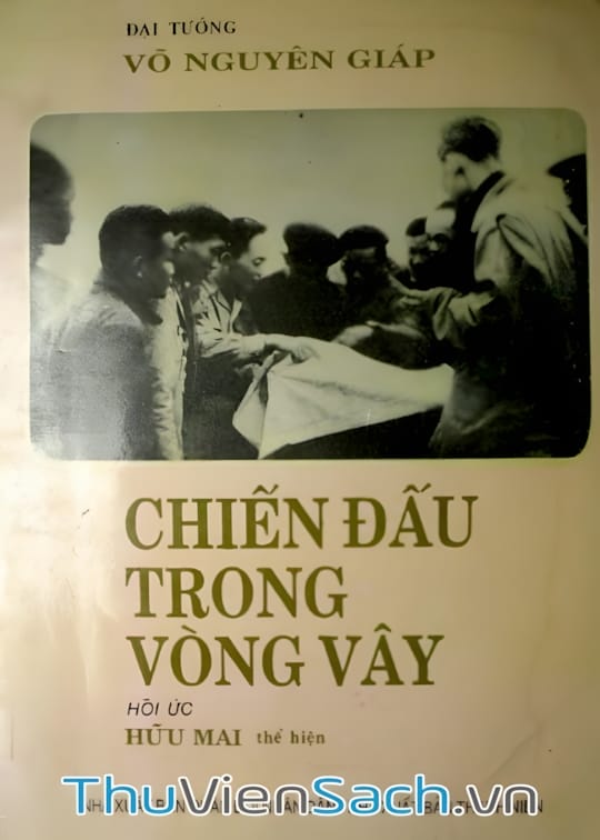 Ảnh bìa sách Chiến Đấu Trong Vòng Vây