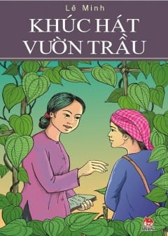Khúc Hát Vườn Trầu