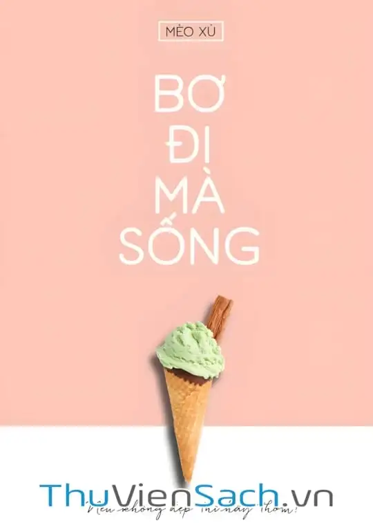 Ảnh bìa sách Bơ Đi Mà Sống