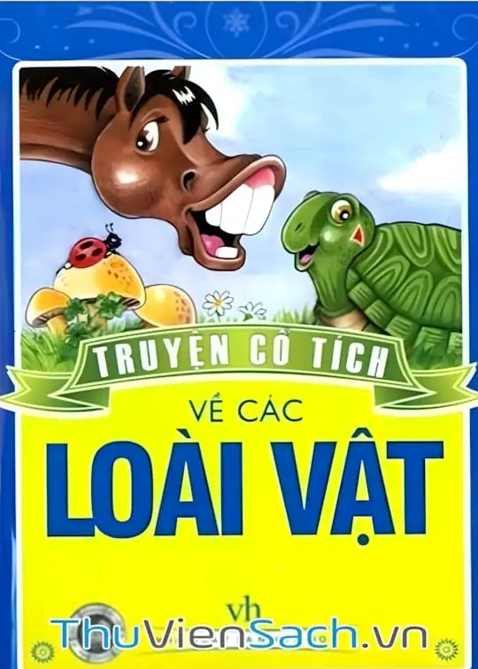 Ảnh bìa sách Truyện Cổ Tích Về Loài Vật