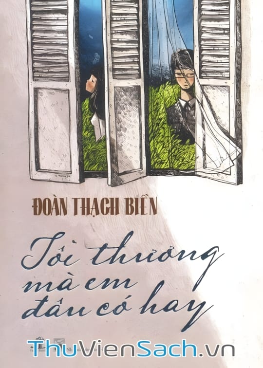 Ảnh bìa sách Tôi Thương Mà Em Đâu Có Hay