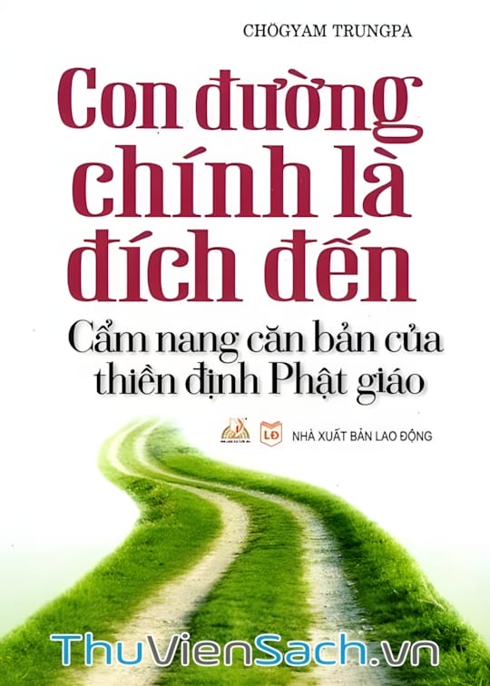 Ảnh bìa sách Con Đường Chính Là Đích Đến