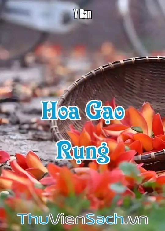 Ảnh bìa sách Hoa Gạo Rụng