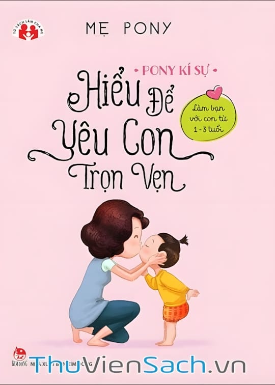 Ảnh bìa sách Hiểu Để Yêu Con Trọn Vẹn