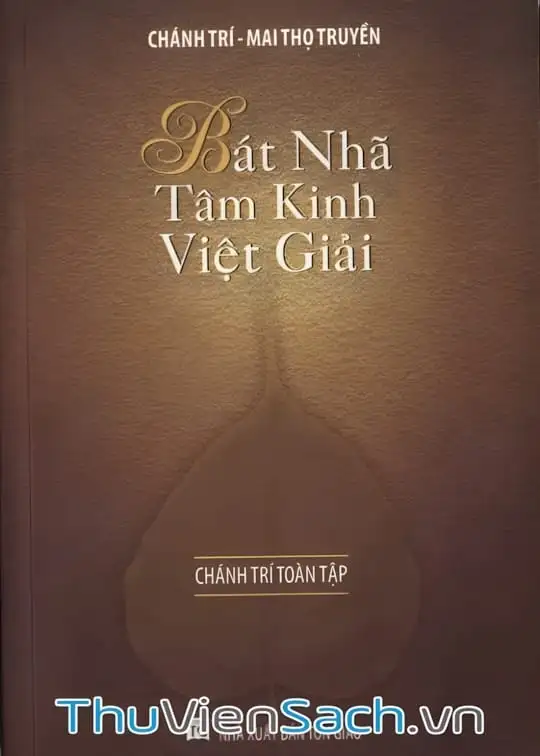 Ảnh bìa sách Bát Nhã Tâm Kinh Việt Giải