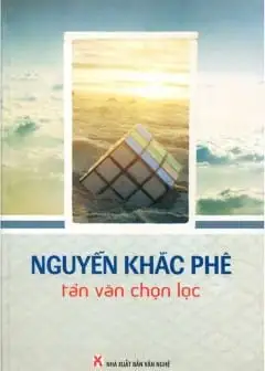 Tản Văn Chọn Lọc - Nguyễn Khắc Phê