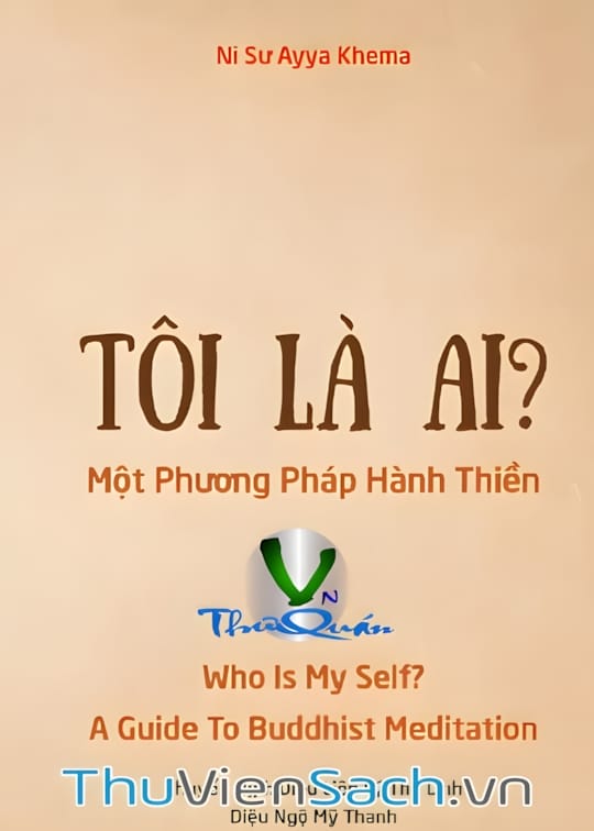 Ảnh bìa sách Tôi Là Ai? Một Phương Pháp Hành Thiền
