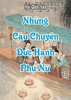 Những Câu Chuyện Đức Hạnh Phụ Nữ