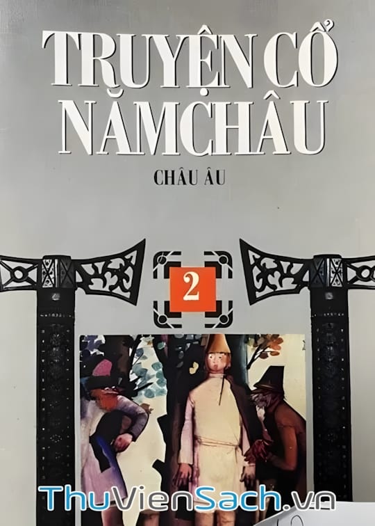 Ảnh bìa sách Truyện Cổ Năm Châu - Châu Âu