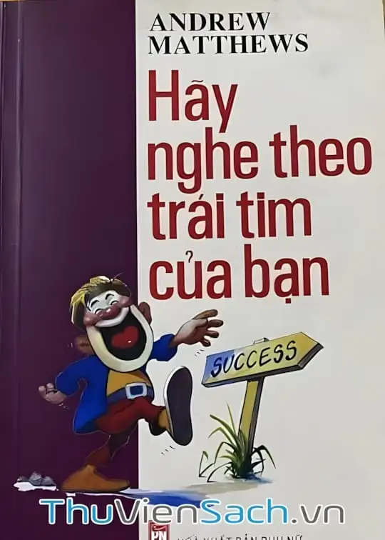 Hãy Nghe Theo Trái Tim Của Bạn