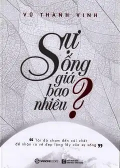 Sự Sống Giá Bao Nhiêu?